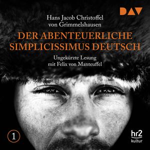 Der abenteuerliche Simplicissimus Deutsch Teil 1, Hans Jacob Christoffel von Grimmelshausen