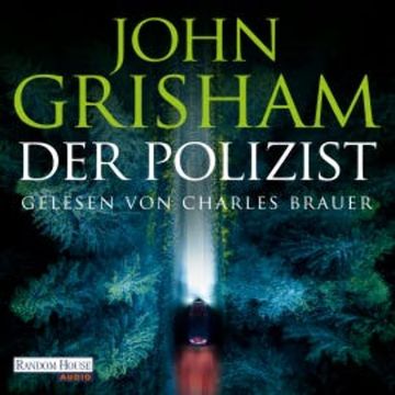 Der Polizist audiobook, John Grisham