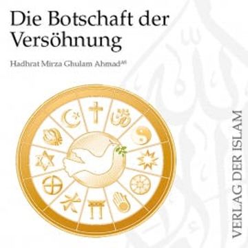 Die Botschaft der Versöhnung | Hadhrat Mirza Ghulam Ahmad audiobook, Hadhrat Mirza Ghulam Ahmad