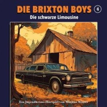 Die Brixton Boys, Folge 4: Die schwarze Limousine audiobook, Markus Winter