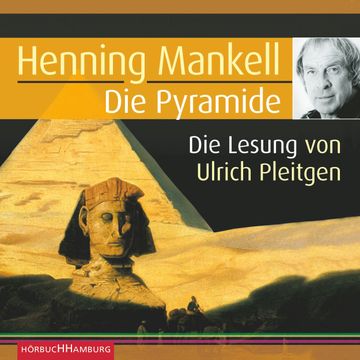Die Pyramide audiobook, Henning Mankell