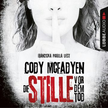 Die Stille vor dem Tod (Smoky Barrett 5) audiobook, Cody Mcfadyen