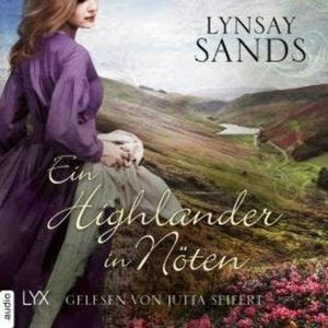 Ein Highlander in Nöten - Highlander, Teil 8 (Ungekürzt), Lynsay Sands