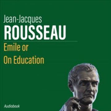 Émile or on Education audiobook, Jean-Jacques Rousseau