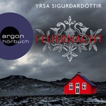 Feuernacht - Island-Krimi audiobook, Yrsa Sigurðardóttir