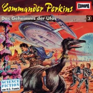Folge 03: Das Geheimnis der Ufos, H.G. Francis