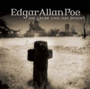 Die Grube und das Pendel (Edgar Allan Poe 1), Edgar Allan Poe