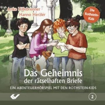 Folge 2: Das Geheimnis der rätselhaften Briefe audiobook, Anke Hillebrenner