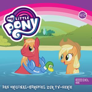 Folge 42: Sweetie Belle in Aktion / Der magische Flim-Flam-Wundertrank (Das Original-Hörspiel zur TV-Serie), Angela Strunck