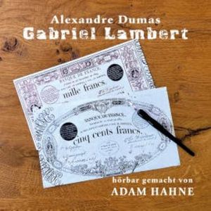 Gabriel Lambert, Alexandre Dumas