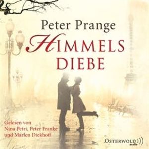 Himmelsdiebe, Peter Prange