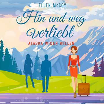 Hin und weg verliebt audiobook, Ellen McCoy
