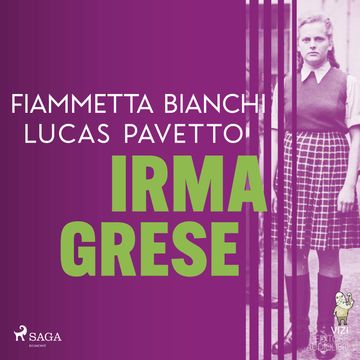 Irma Grese audiobook, Lucas Hugo Pavetto