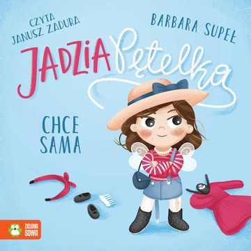 Jadzia Pętelka chce sama audiobook, Barbara Supeł