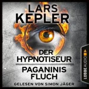 Joona Linna, Sammelband: Der Hypnotiseur / Paganinis Fluch, Teil 1 & 2 (Ungekürzt), Lars Kepler