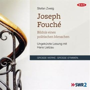 Joseph Fouché. Bildnis eines politischen Menschen audiobook, Stefan Zweig
