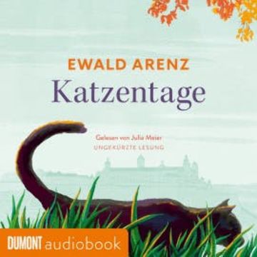 Katzentage audiobook, Ewald Arenz