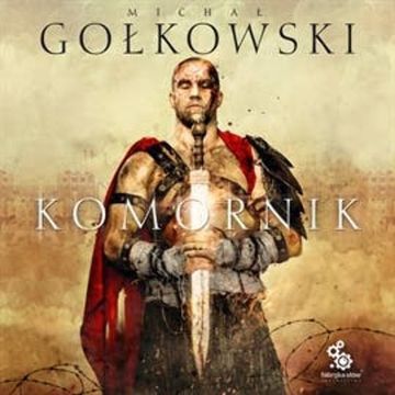 Komornik audiobook, Michał Gołkowski