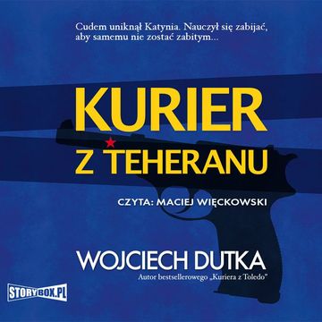 Kurier z Teheranu audiobook, Wojciech Dutka