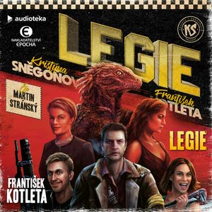 LEGIE 12: Legie, František Kotleta