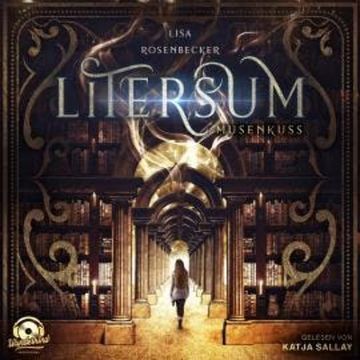 Litersum: Musenkuss (Ungekürzt) audiobook, Lisa Rosenbecker