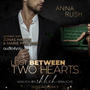 Lost between two Hearts audiobook, Anna Rush