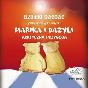 Marika i Bazyli, Elżbieta Dziedzic