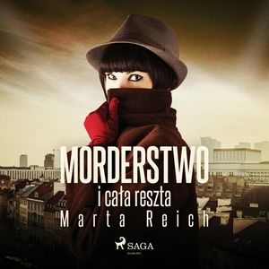 Morderstwo i cała reszta, Marta Reich