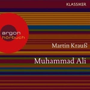 Muhammad Ali - Ein Leben, Martin Krauß