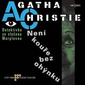 Není kouře bez ohýnku, Agatha Christie