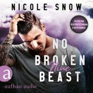 No broken Beast - Nine - Heroes of Heart's Edge, Band 3 (Ungekürzt), Nicole Snow