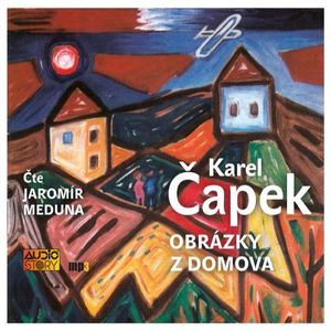 Obrázky z domova, Karel Čapek