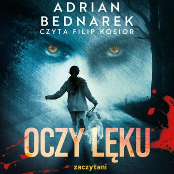 Oczy lęku audiobook, Adrian Bednarek