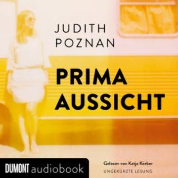 Prima Aussicht audiobook, Judith Poznan