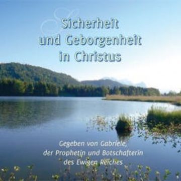 Sicherheit und Geborgenheit in Christus audiobook, Gabriele