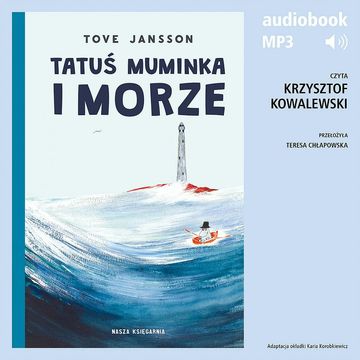 Tatuś Muminka i morze audiobook, Tove Jansson