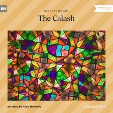 The Calash (Unabridged) audiobook, Nikolai Gogol
