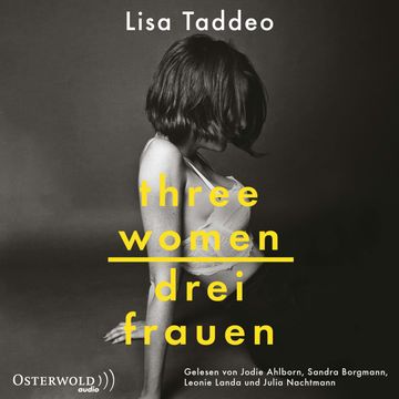 Three Women – Drei Frauen audiobook, Lisa Taddeo