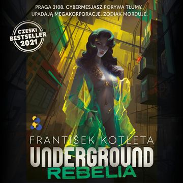 Underground. Rebelia audiobook, František Kotleta