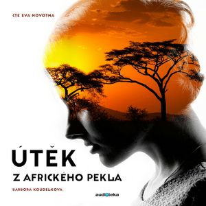 Útěk z afrického pekla, Barbora Koudelková, Milan Bárta