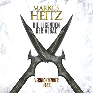 Vernichtender Hass, Markus Heitz