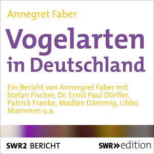 Vogelarten in Deutschland, Annegret Faber