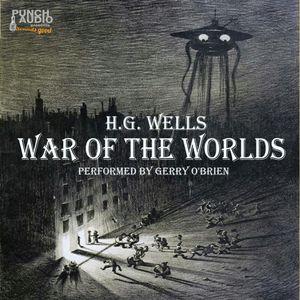 War of the Worlds, H.G. Wells.