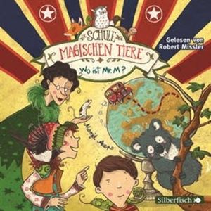 Wo ist Mr. M? (Die Schule der magischen Tiere 7), Margit Auer