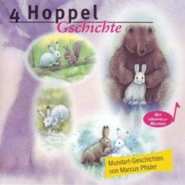 4 Hoppel-Gschichte - Mundart-Geschichten von Marcus Pfister (ungekürzt) audiobook, Marcus Pfister