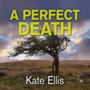 A Perfect Death, Kate Ellis
