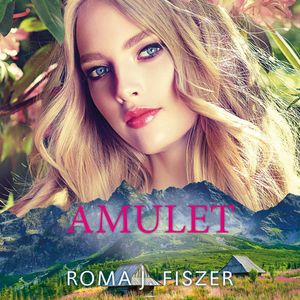 Amulet, Roma J. Fiszer