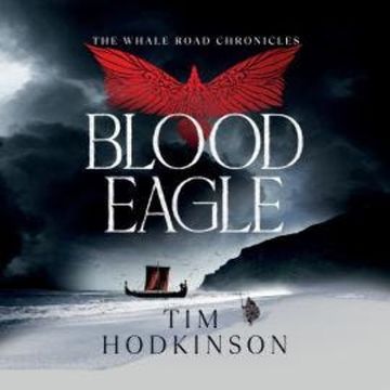 Blood Eagle audiobook, Tim Hodkinson