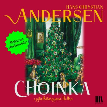 Choinka audiobook, Hans Christian Andersen