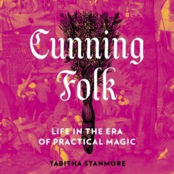 Cunning Folk audiobook, Tabitha Stanmore